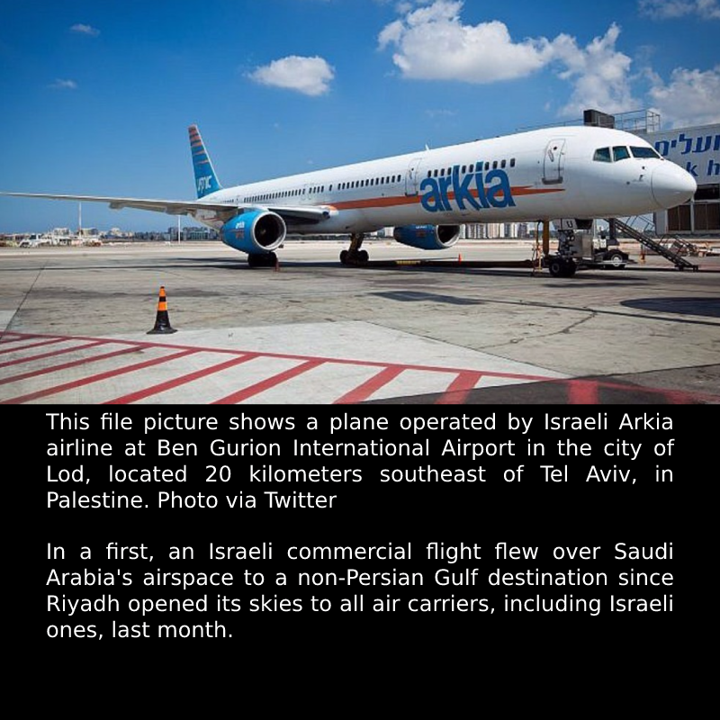 In a first, Israeli plane flies over Saudi airspace to