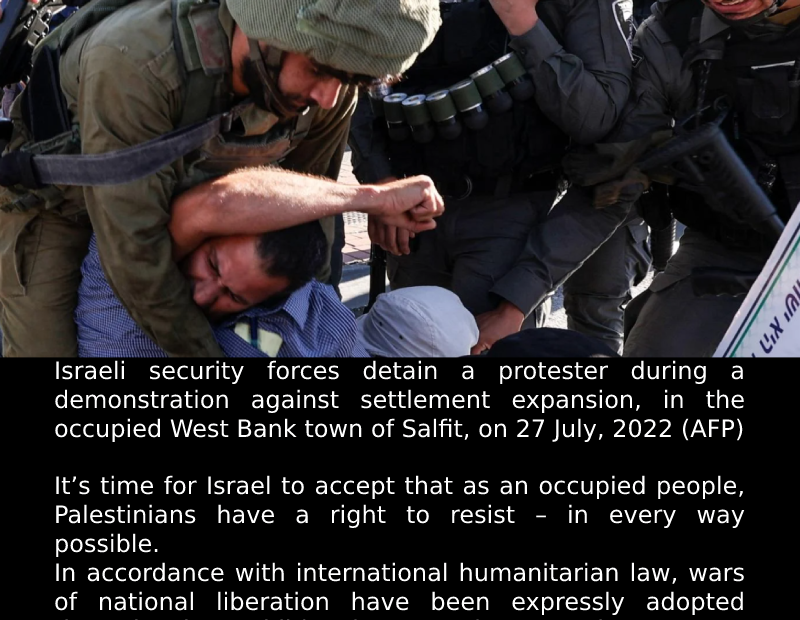 Palestinians have a legal right to armed struggle.
 READ: 
 #Apartheid #FreePale...