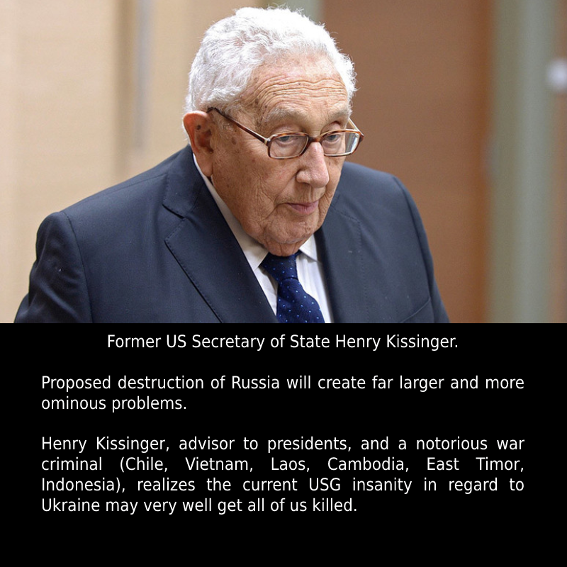 Warmonger Henry Kissinger Worried About Thermonuclear War. READ: #Criminalise…